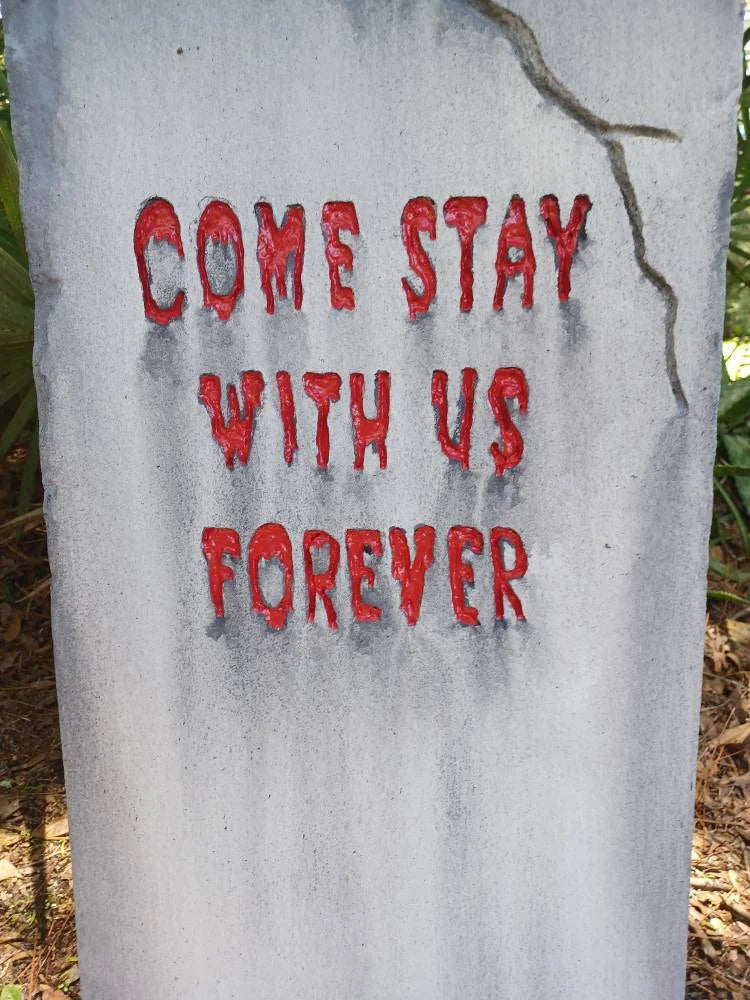 Come Stay with us Forever Black or Red Lettering Authentic Handmade Halloween Tombstone Prop Halloween Decor Yard Art - Halloween Trickery