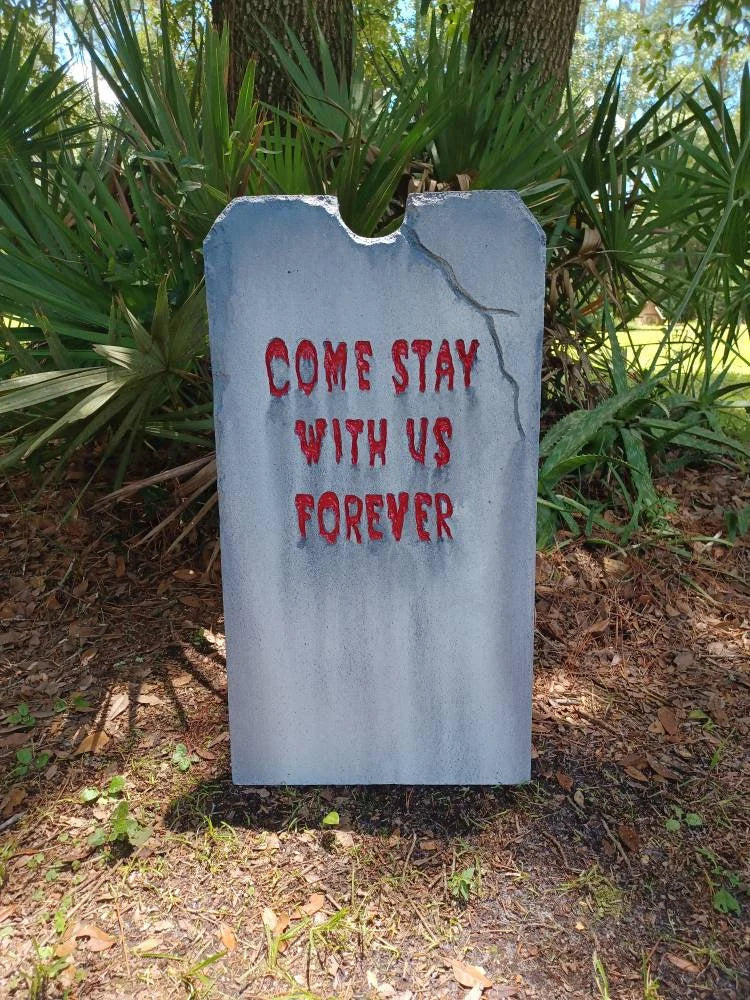 Come Stay with us Forever Black or Red Lettering Authentic Handmade Halloween Tombstone Prop Halloween Decor Yard Art - Halloween Trickery