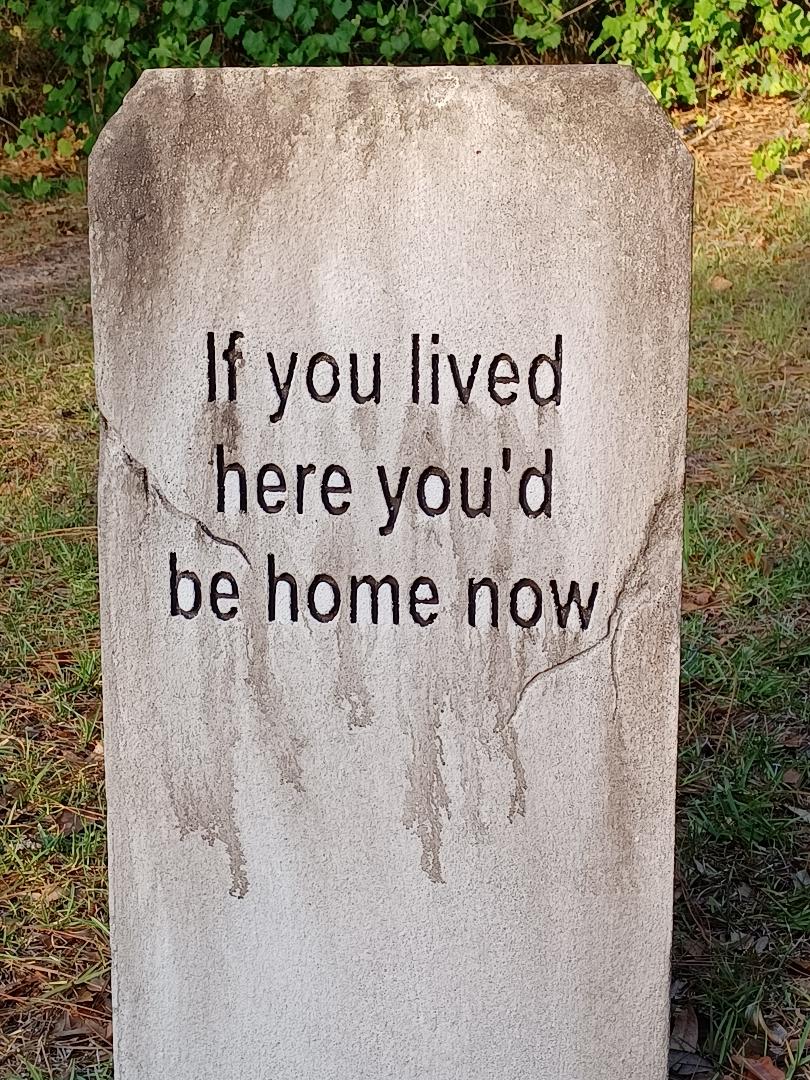 If you lived here you'd be home now Authentic Handmade Halloween Tombstone Prop Halloween Decor Yard Art - Halloween Trickery