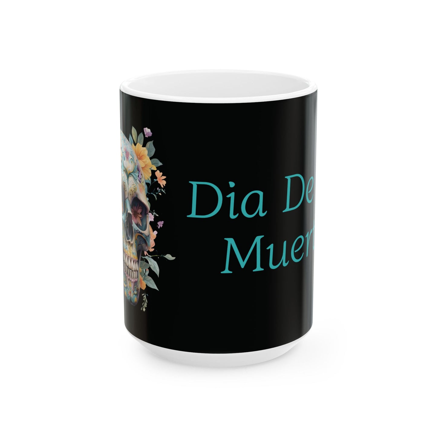 Personalized Day of the Dead Inspired Ceramic Mug, Sugar Skull Coffee Cup, Halloween Gift, Dia de los Muertos Kitchen Decor, 11oz 15oz