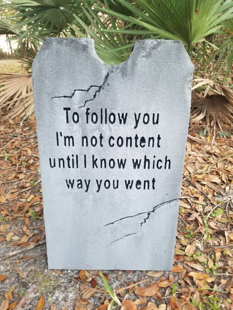 To Follow You... Authentic Handmade Halloween Tombstone Prop Halloween Decor Yard Art