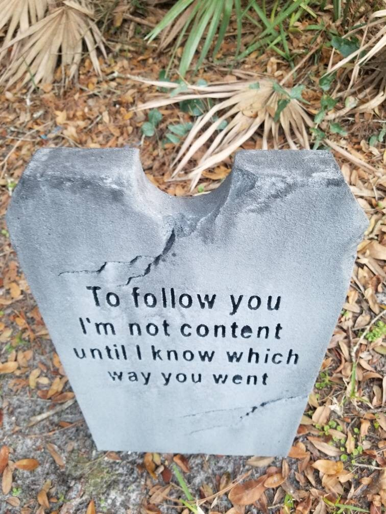 To Follow You... Authentic Handmade Halloween Tombstone Prop Halloween Decor Yard Art